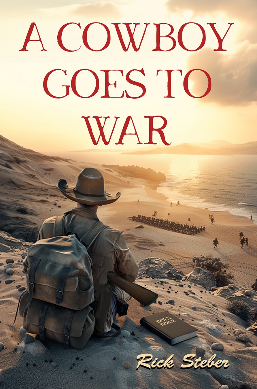 A Cowboy Goes to War COVER FINAL FRONT and BACK Copy
